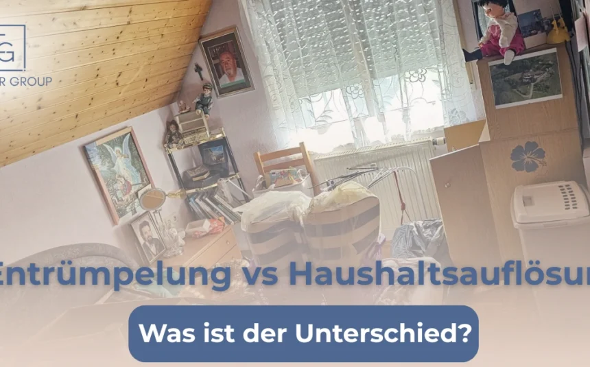 Was ist der Unterschied zwischen Haushaltsauflösung und Entrümpelung