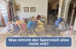 Was nimmt der Sperrmüll alles nicht mit