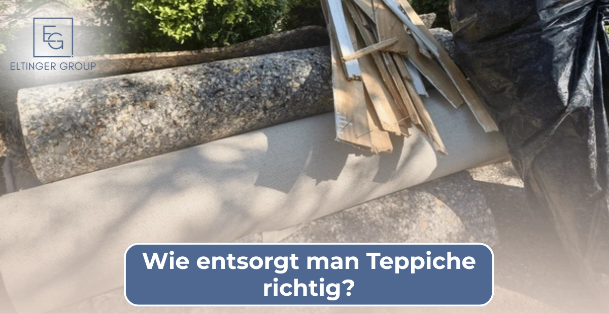 Wie entsorgt man Teppiche richtig
